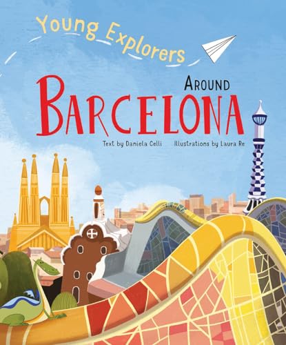 Around Barcelona: Young Explorers von White Star