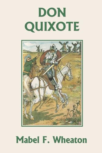 Don Quixote of La Mancha (Yesterday's Classics) von Yesterday's Classics