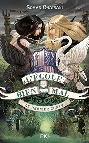 L'école du bien et du mal - tome 3 Le dernier conte (3)