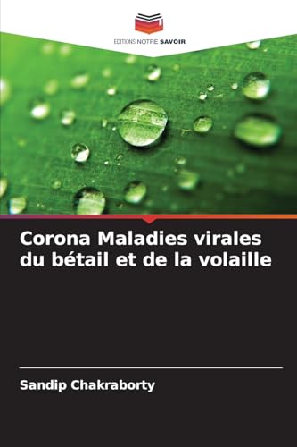 Corona Maladies virales du bétail et de la volaille von OmniScriptum