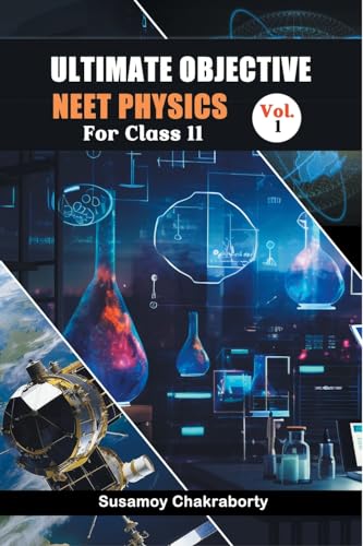 Ultimate Objective Neet Physics For Class 11 Vol. 1 von Double 9 Books