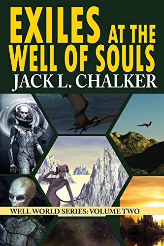 Exiles at the Well of Souls (Well World Saga: Volume 2) von Phoenix Pick