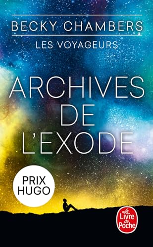 Archives de l'Exode (Les Voyageurs, Tome 3) von LGF