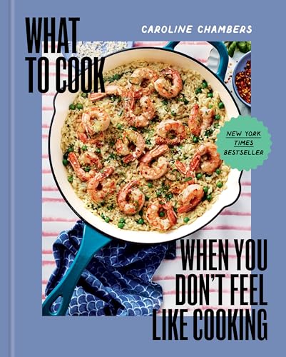 What to Cook When You Don't Feel Like Cooking von Union Square & Co.