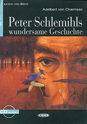 PETER SCHLEMIHLS WUNDERSAME GESCHICHTE+CD (Lesen und üben)