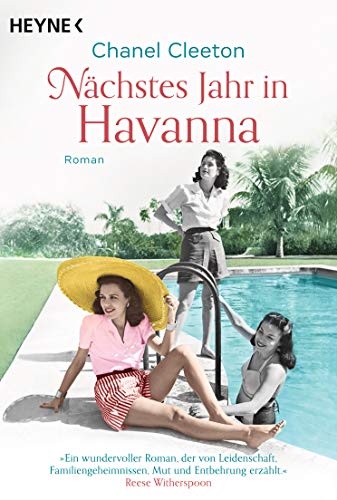 Nächstes Jahr in Havanna: Roman (Die Kuba-Saga, Band 1) von HEYNE