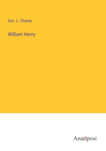 William Henry von Anatiposi Verlag