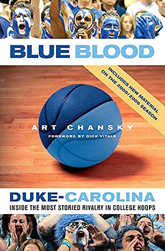 BLUE BLOOD: Duke-Carolina: Inside the Most Storied Rivalry in College Hoops von St. Martins Press-3PL