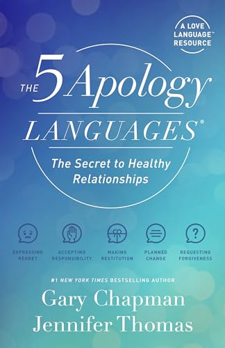 The 5 Apology Languages: The Secret to Healthy Relationships von Northfield Publishing
