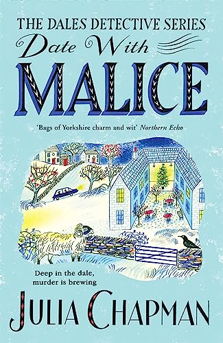 Date with Malice: A Charming Yorkshire Murder Mystery (The Dales Detective Series, 2) von Pan