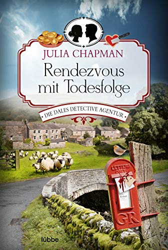 Rendezvous mit Todesfolge: Die Dales Detective Agentur (Dales Detective Agency, Band 1) von Lübbe