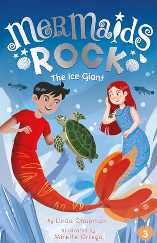 The Ice Giant (Mermaids Rock, Band 3) von Tiger Tales