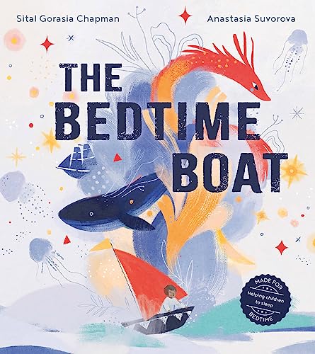 The Bedtime Boat: A new illustrated book for 2023 to help children aged 3+ sleep von Farshore