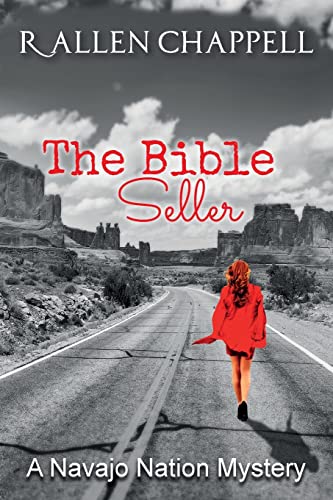 The Bible Seller: A Navajo Nation Mystery von CREATESPACE