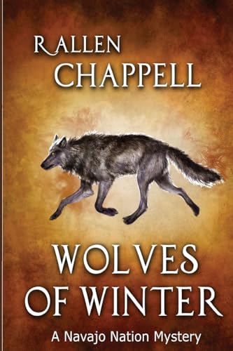 Wolves of Winter: A Navajo Nation Mystery