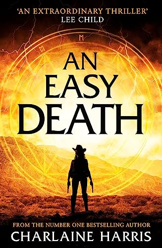 An Easy Death: a gripping fantasy thriller from the bestselling author of True Blood (Gunnie Rose) von Hachette