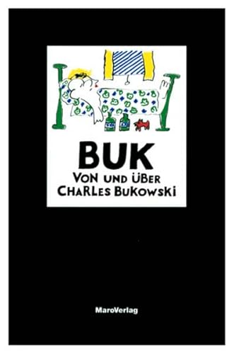 Buk - von und über Charles Bukowski