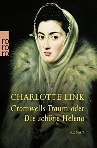 Cromwells Traum: oder Die schöne Helena