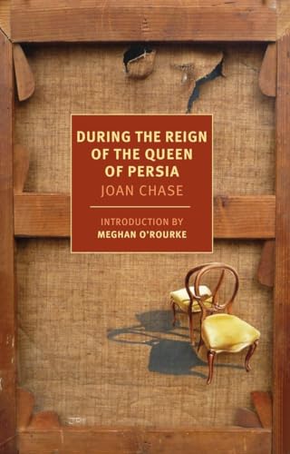 During the Reign of the Queen of Persia (New York Review Books Classics)