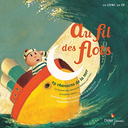 Au fil des flots : 29 Chansons de la mer (1CD audio) von DIDIER JEUNESSE