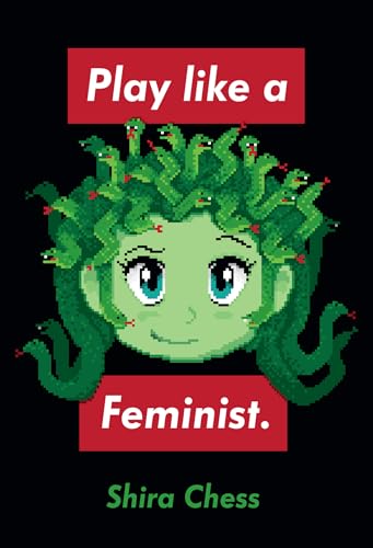 Play like a Feminist. (Playful Thinking) von MIT Press
