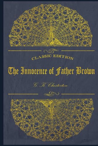 The Innocence of Father Brown: The Innocence of Father Brown von Independently published