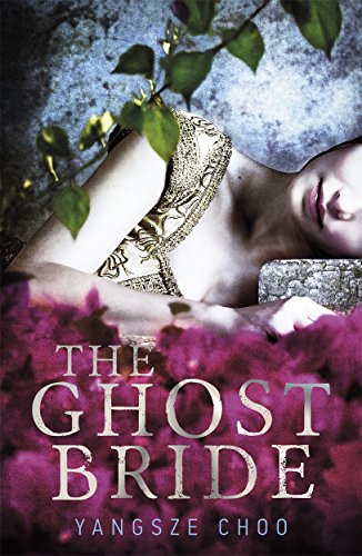 The Ghost Bride von Hot Key Books