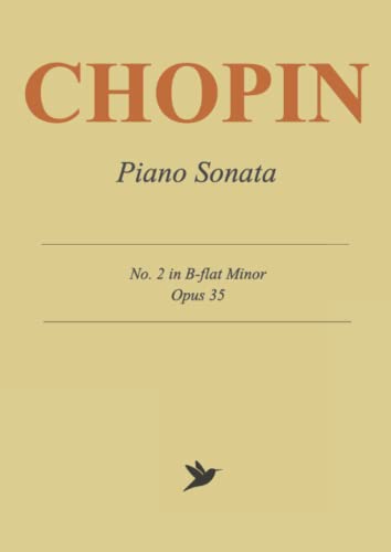 Chopin Piano Sonata No. 2 in B-flat Minor, Op. 35: Complete Sheet Music