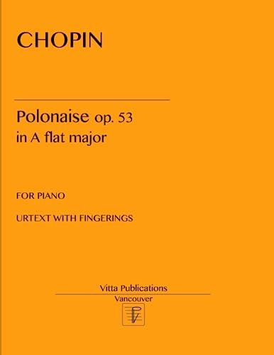 Chopin Polonaise in A flat major op. 53: Urtext with Fingerings von Independently published