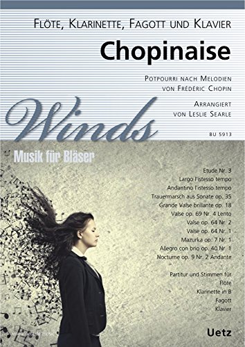 Chopinaise (Medley) : für Flöte, Klarinette, Fagott und Klavier Stimmen