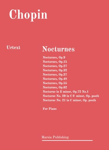 Nocturnes. URTEXT.: Complete edition for piano. von Independently published