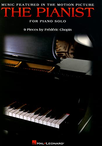 The Pianist: Music Featured in the Motion Picture for Piano Solo