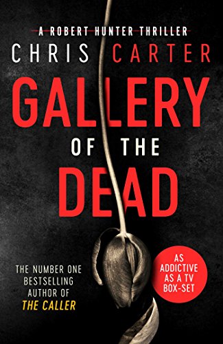 Gallery of the Dead: A Robert Hunter Thriller von Simon & Schuster