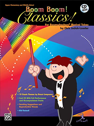 Boom Boom! Classics! For Boomwhackers® Musical Tubes (incl. CD) von Alfred Publishing