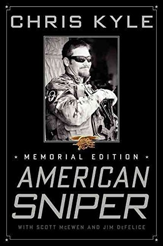 [American Sniper: The Autobiography of the Most Lethal Sniper in U.S. Military History] (By: Chris Kyle) [published: December, 2014]