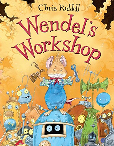 Wendel's Workshop von Macmillan Children's Books
