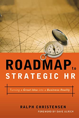 Roadmap to Strategic Hr: Turning a Great Idea into a Business Reality von Amacom