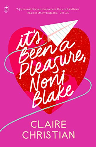 It's Been A Pleasure, Noni Blake von The Text Publishing Company