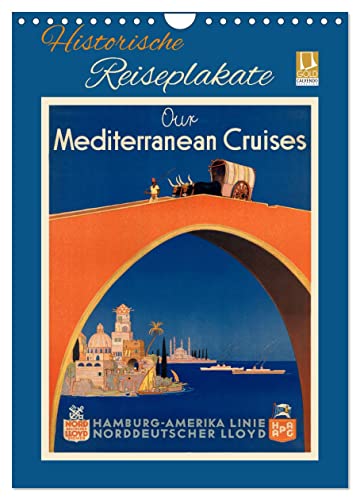 Historische Reiseplakate (Wandkalender 2024 DIN A4 hoch), CALVENDO Monatskalender von CALVENDO