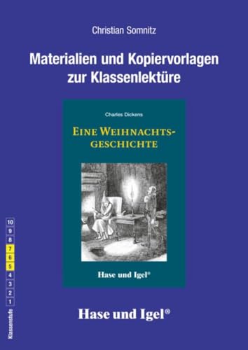 Begleitmaterial: Eine Weihnachtsgeschichte: 5.-7. Klasse von Hase und Igel Verlag GmbH