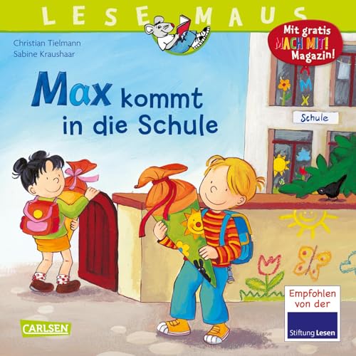 LESEMAUS 70: Max kommt in die Schule: Bilderbuch für Kinder im Vorschulalter | tolle Vorbereitung auf die Einschulung (70)