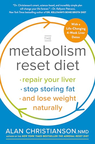 The Metabolism Reset Diet: Repair Your Liver, Stop Storing Fat, and Lose Weight Naturally von Harmony/Rodale