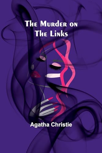 The Murder on the Links von Alpha Editions