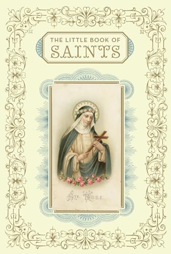 The Little Book of Saints (Little Books) von Chronicle Books
