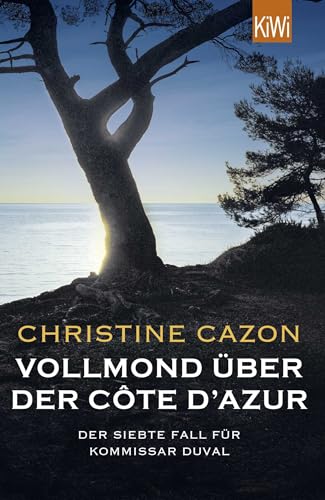 Vollmond über der Côte d'Azur: Der siebte Fall für Kommissar Duval
