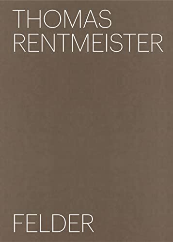 Thomas Rentmeister: Felder (Zeitgenössische Kunst)