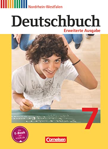 Deutschbuch - Sprach- und Lesebuch - Erweiterte Ausgabe - Nordrhein-Westfalen - 7. Schuljahr: Schulbuch von Cornelsen Verlag GmbH