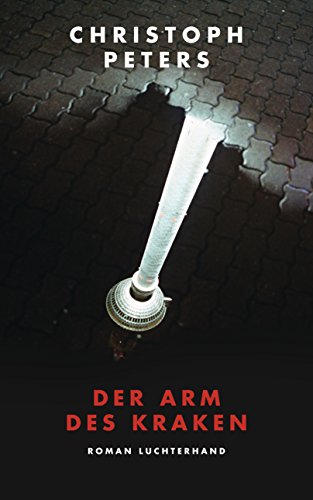 Der Arm des Kraken: Roman von Luchterhand Literaturvlg.