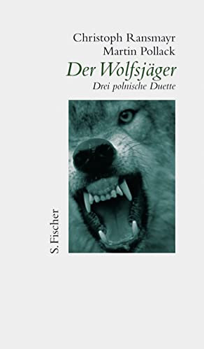 Der Wolfsjäger: Drei polnische Duette von FISCHERVERLAGE
