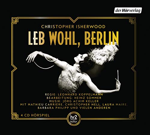 Leb wohl, Berlin: Das Hörspiel